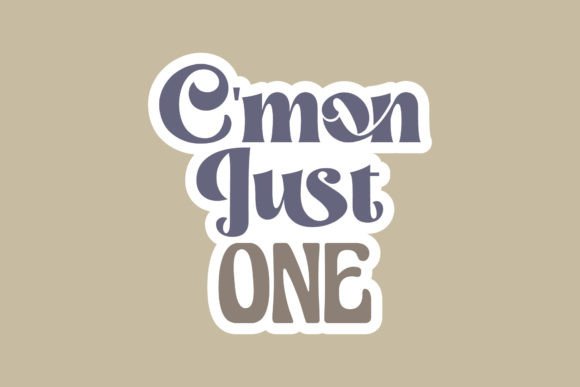 Back to School Typography C mon Just One: Graphics & Crafts