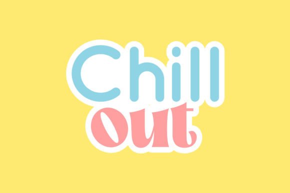 Back to School Typography Chill Out Graphics and Crafts