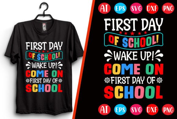 First Day of School T-shirt Design Graphics