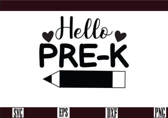 Hello Pre-k SVG: Graphics & Crafts for Creative Marketing