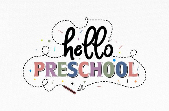 Hello Preschool Svg: Graphics for Crafts and Content