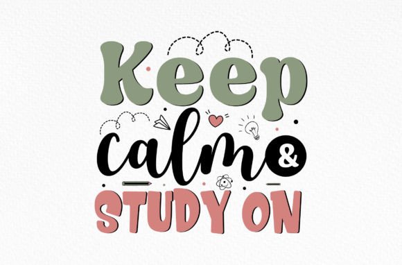 Keep Calm and Study on Svg Design