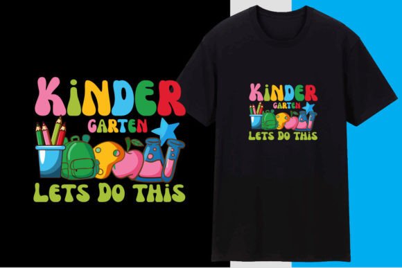 Kindergarten Lets Do This Graphics