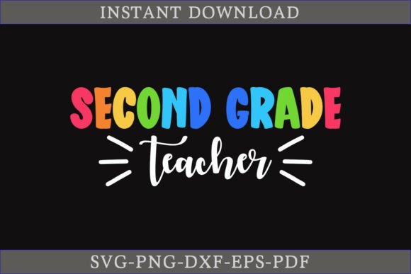 Second Grade Teacher SVG Cut File for Crafts & Graphics
