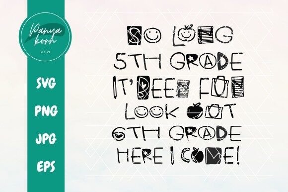 So Long 5th Grade: Graphics & T-Shirt Designs