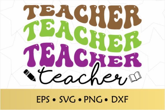 Teacher Retro Wave SVG for Graphics and Crafts