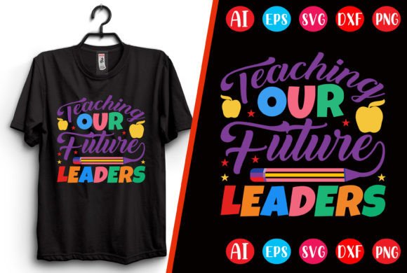 Teaching Our Future Leaders T-shirt