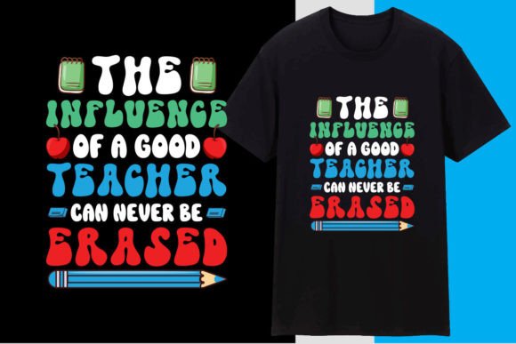 The Influence of a Good Teacher Can Never